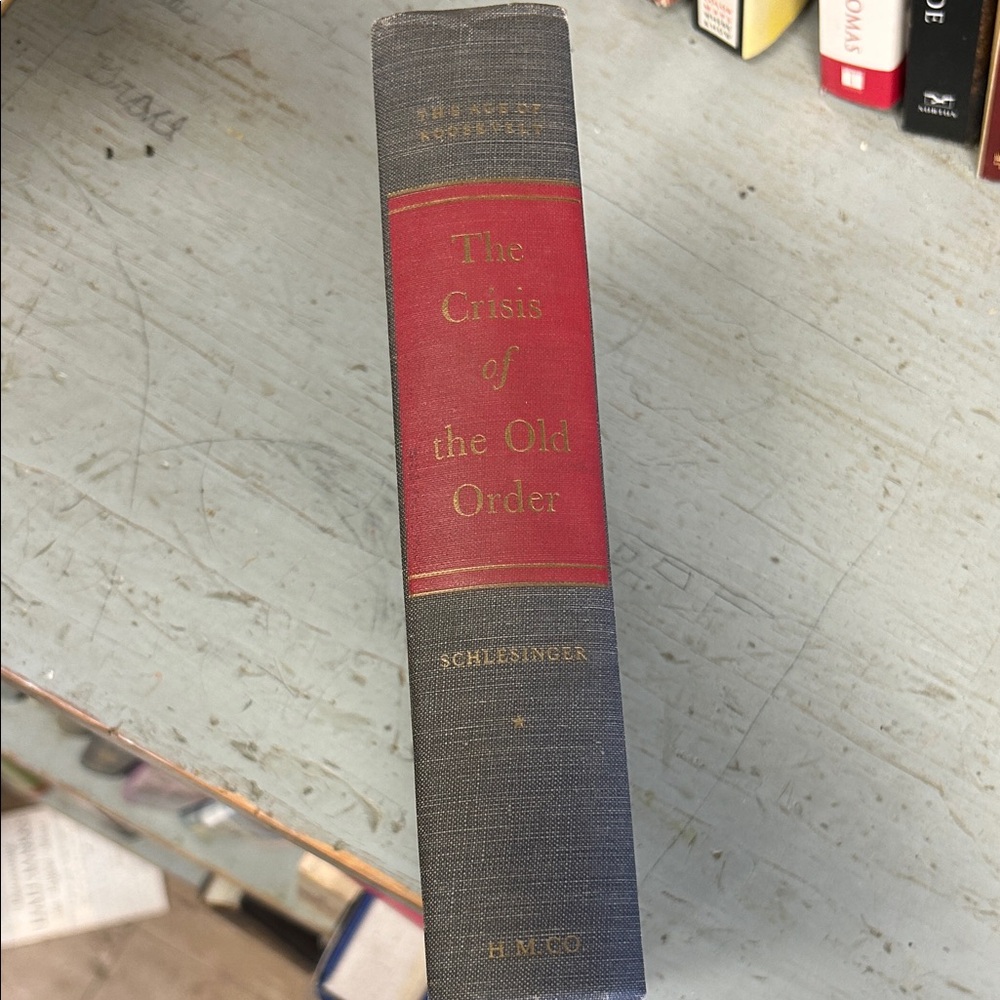 The Crisis Of The Old Order Hardcover Book